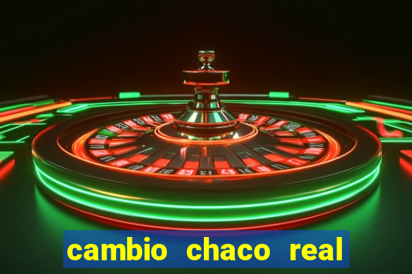 cambio chaco real en guarani